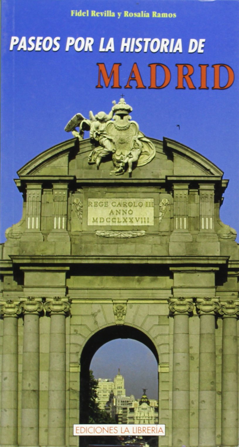 Paseos por la historia de Madrid book
