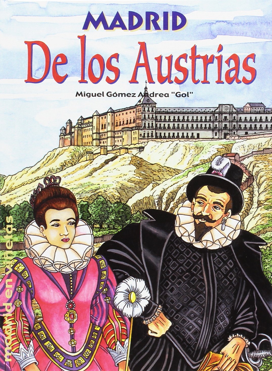 Madrid de los Austrias Books