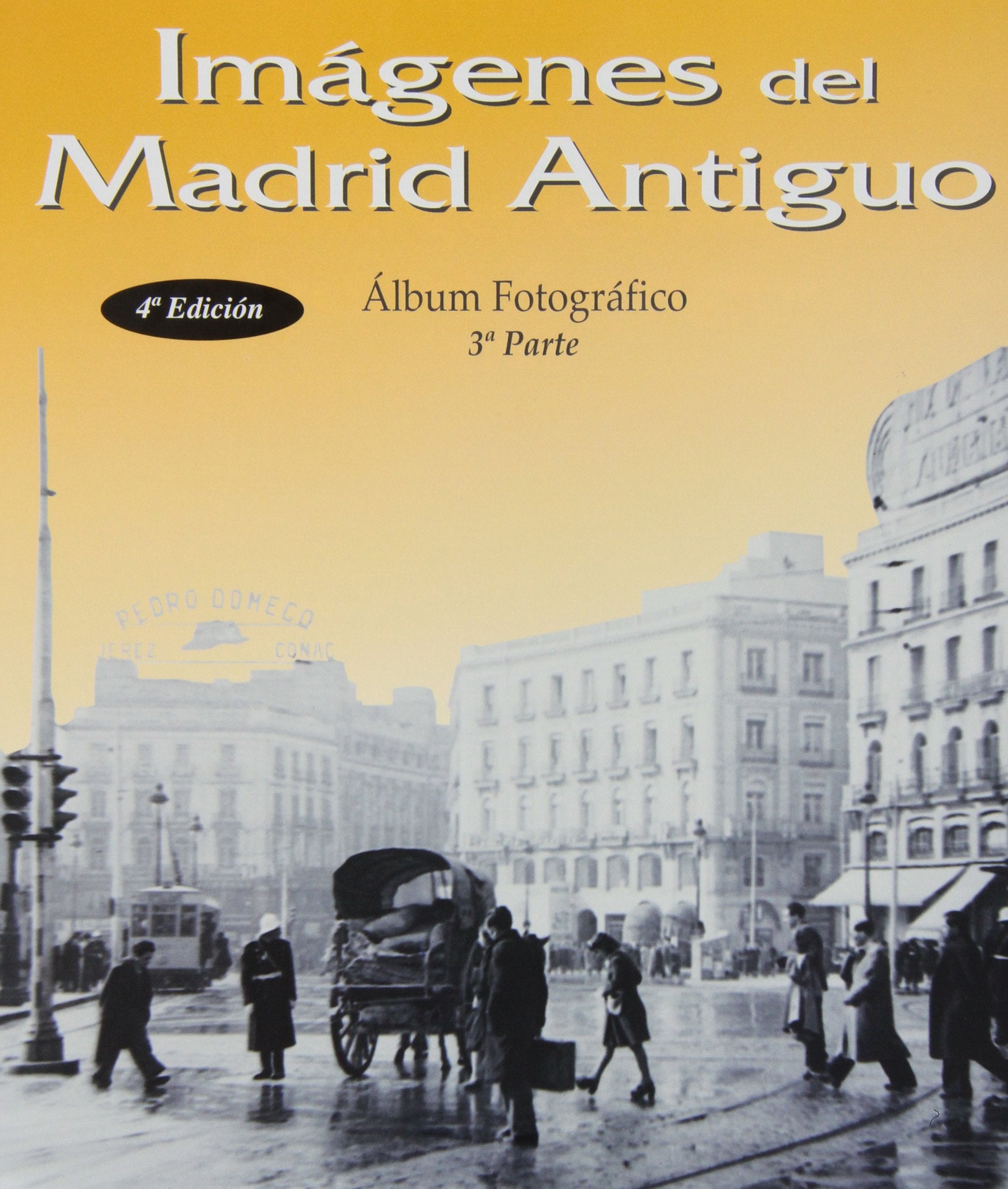Imágenes del Madrid antiguo III Film, Art & Culture