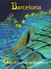 Barcelona: gaudi y la ruta del modernismo book