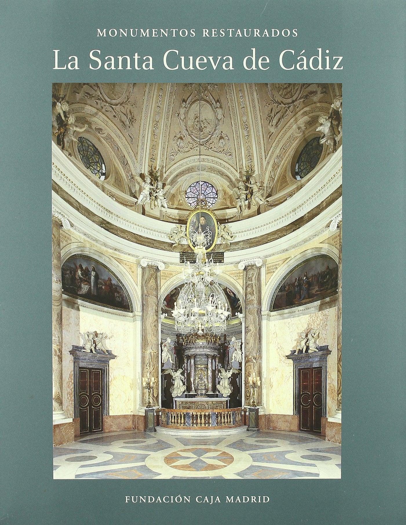 La santa cueva de Cádiz (monumentos restaurados) book