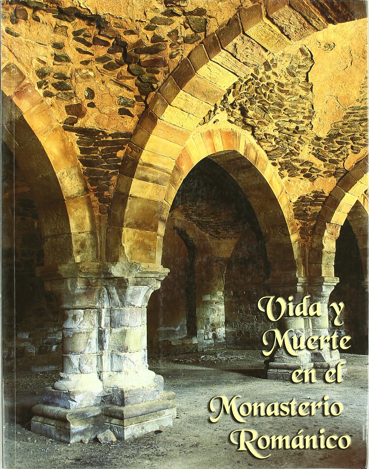Vida y muerte en el monasterio románico Learning & Reference