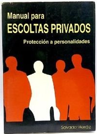 Product Image: MANUAL DE ESCOLTAS PRIVADOS