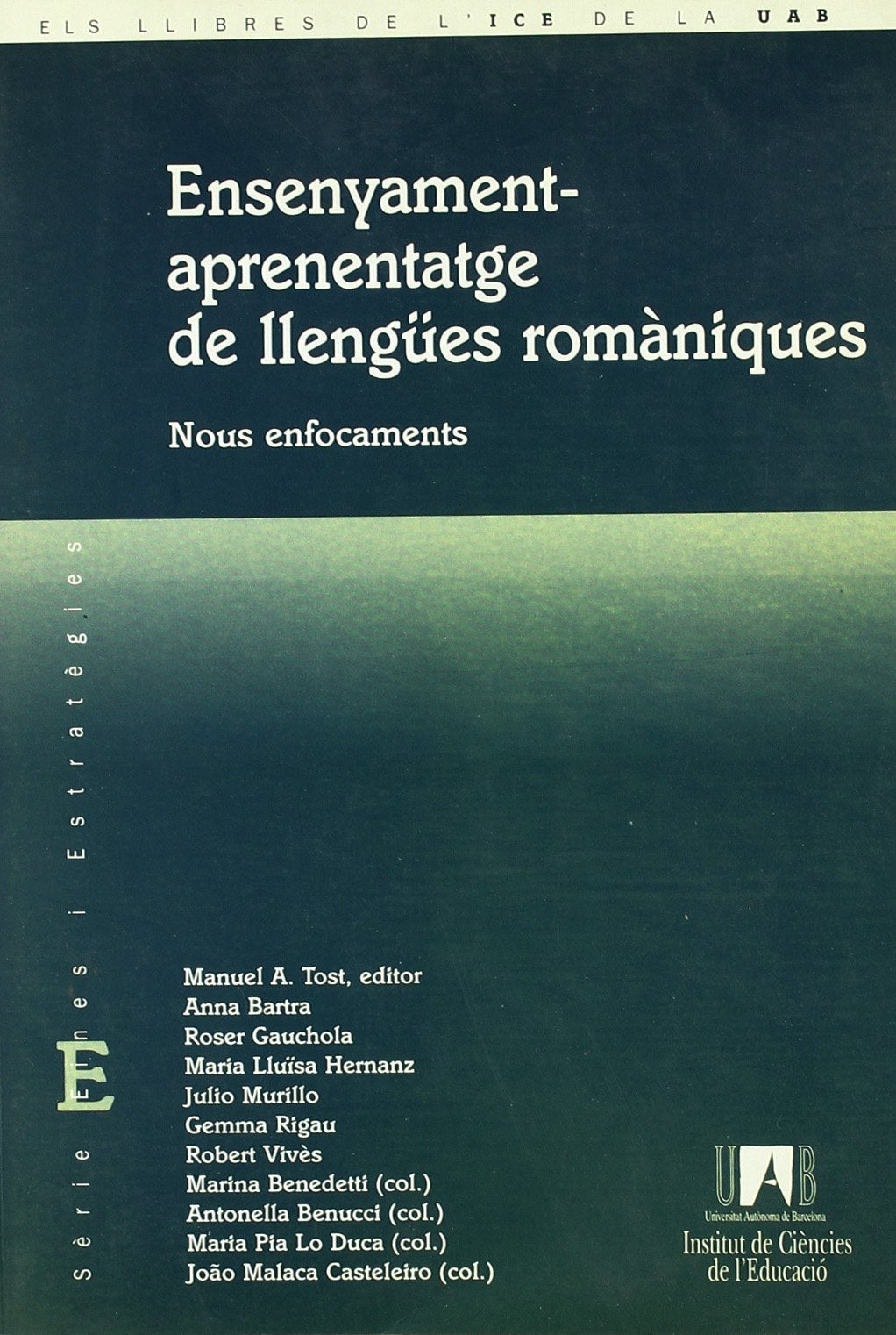 Ensenyament-aprenentatge de llengües romàniques : nous enfocaments : Projecte ARIADNA. Programa SÓCRATES & JEUNESSE Social Sciences