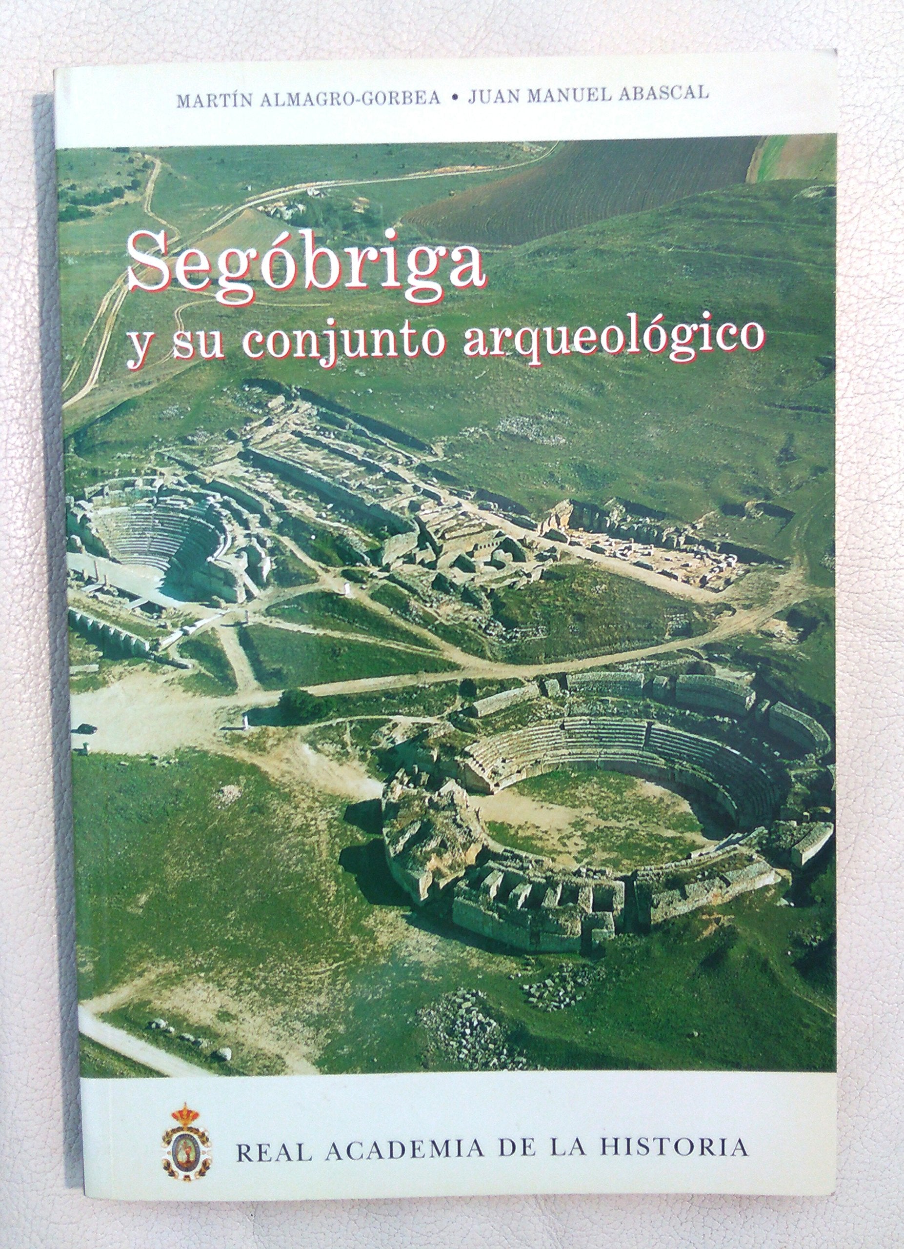 Segobriga y su conjunto arqueologico (Spanish Edition) Books