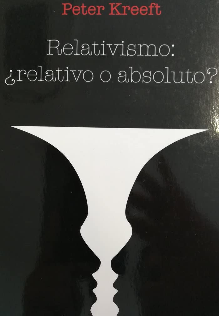 Product Image: Relativismo, ¿relativo o absoluto?