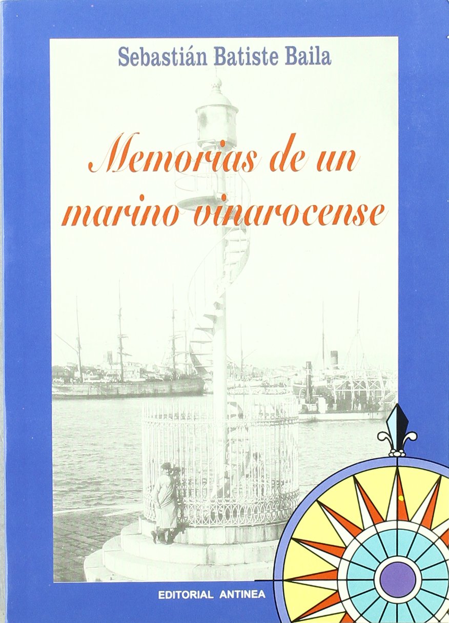 Memorias de Un Marino Vinarocense book