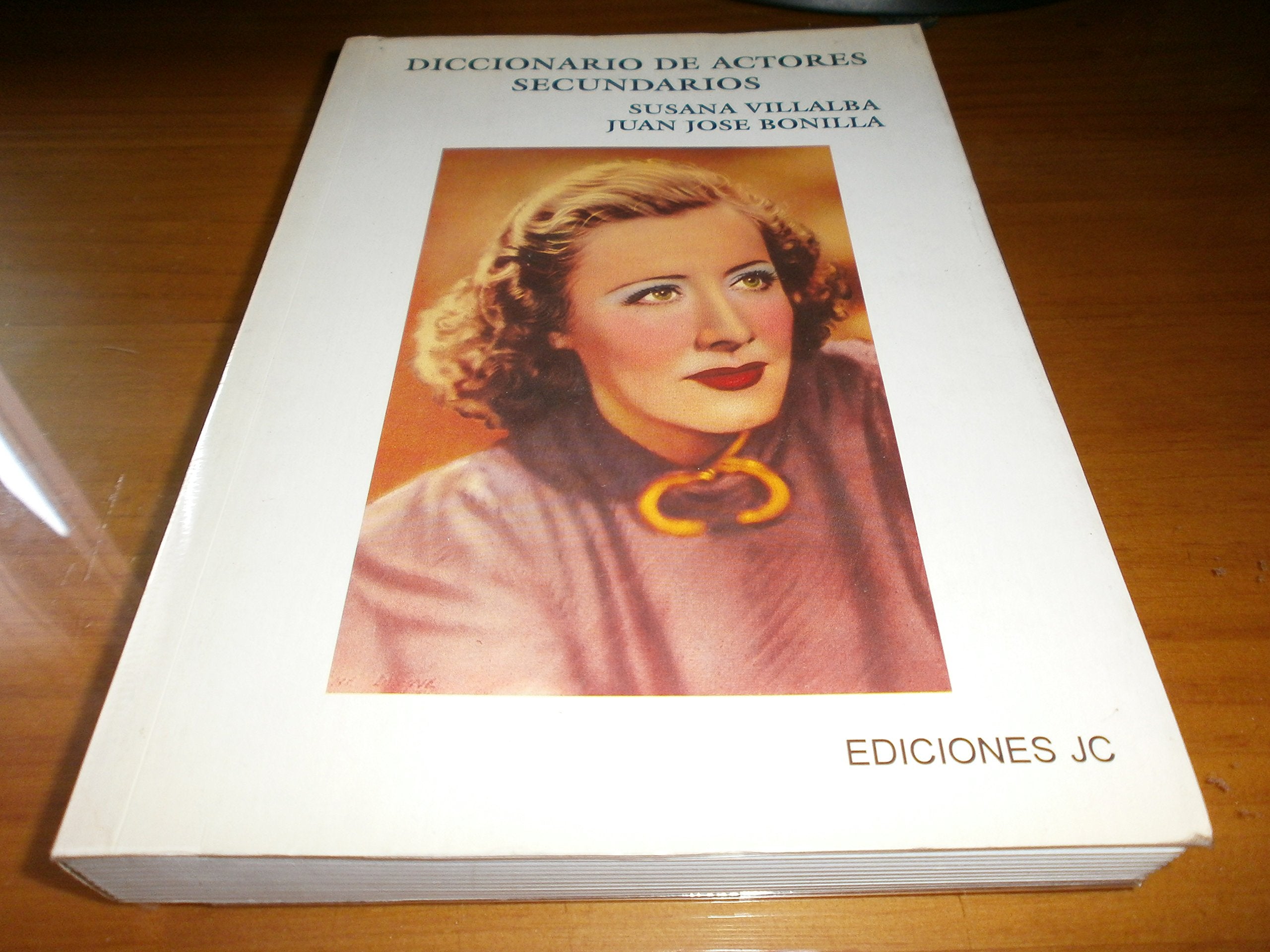 Diccionario de Actores Secundarios Books