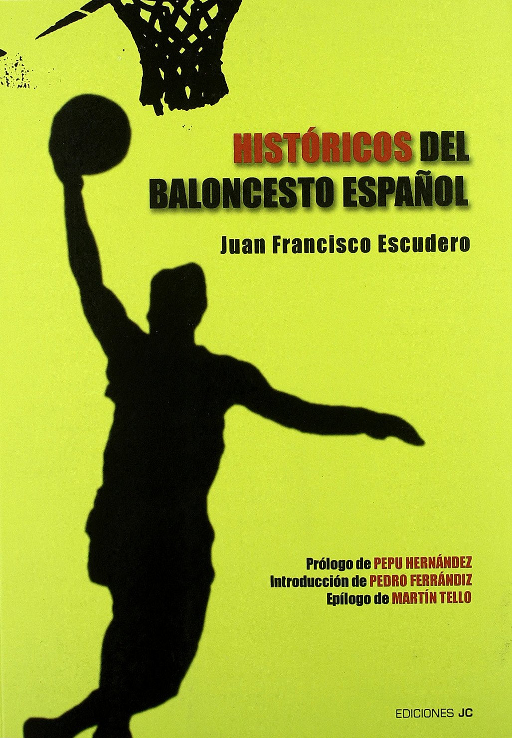 Históricos del baloncesto español Leisure & Fun