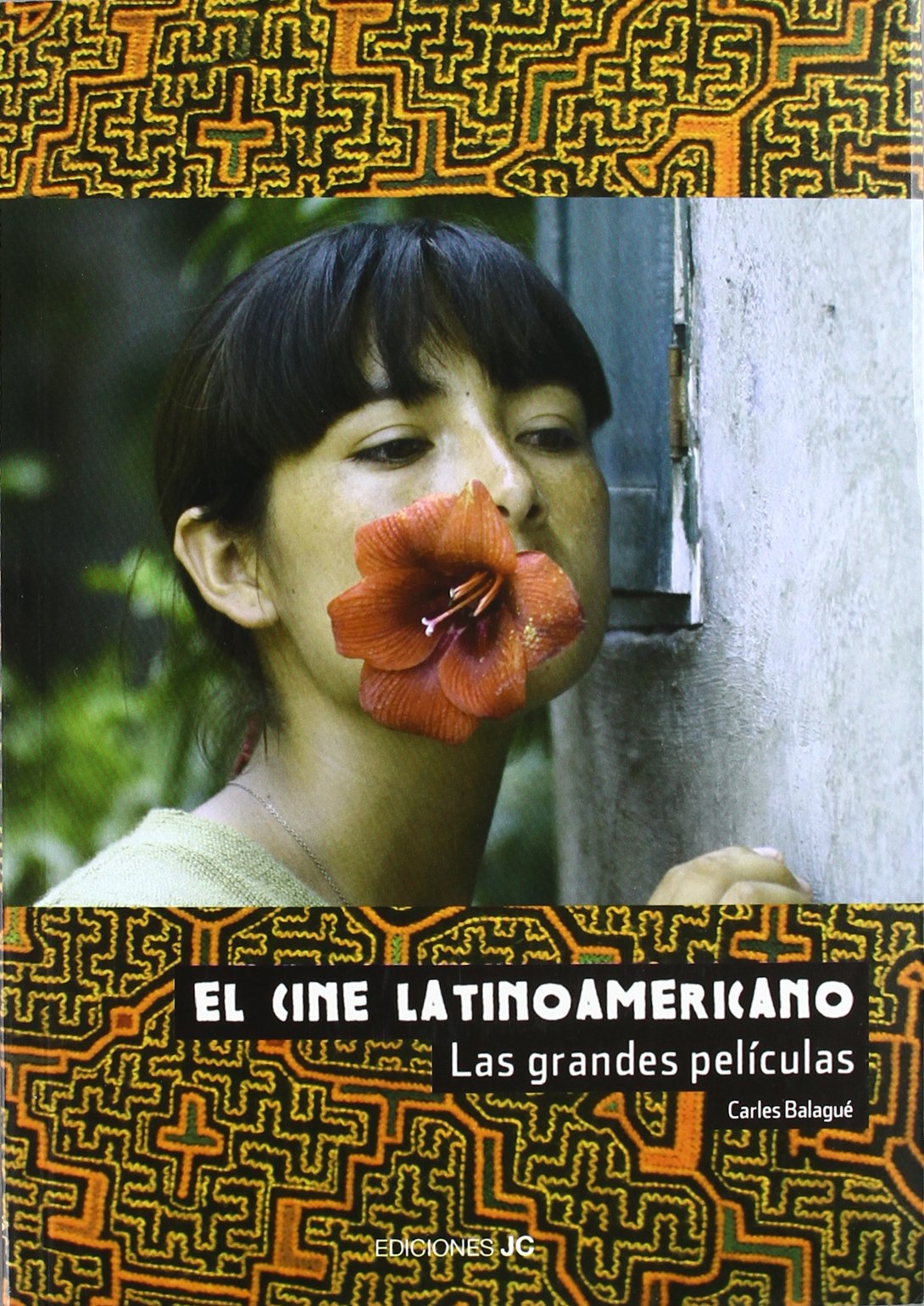 EL cine latinoamericano : las grandes películas Film, Art & Culture