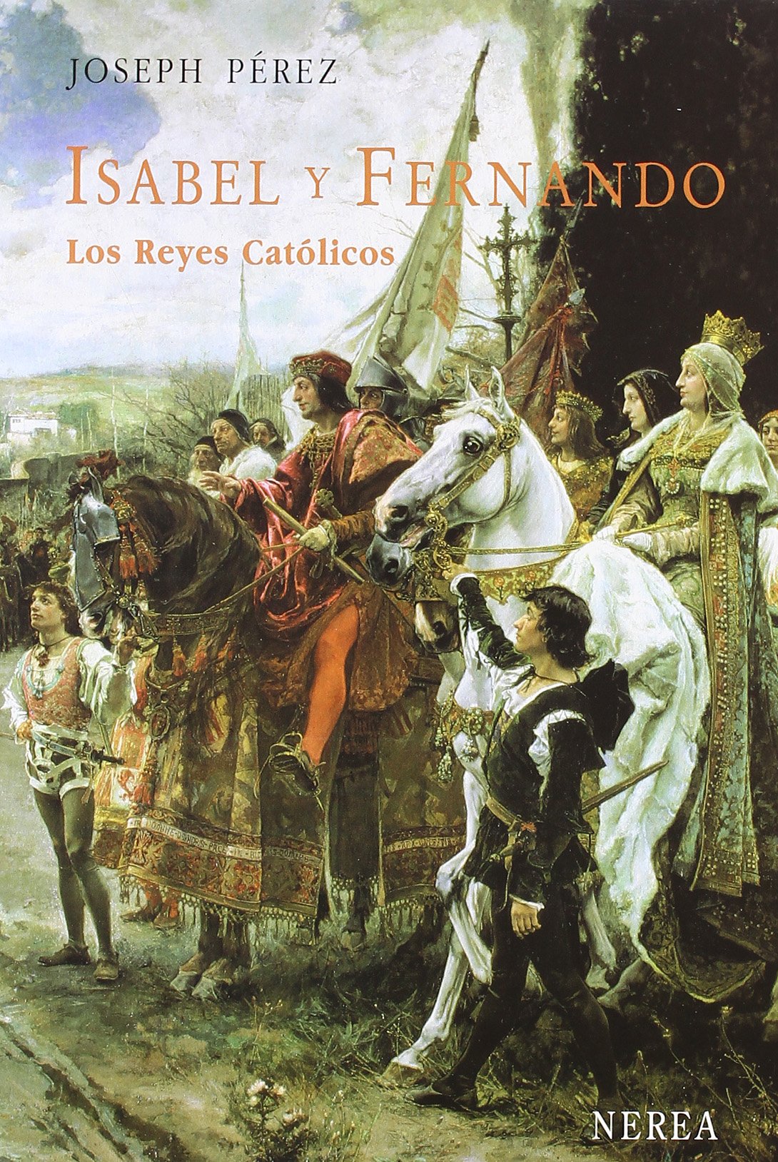 Isabel Y Fernando. Los Reyes Catolicos book