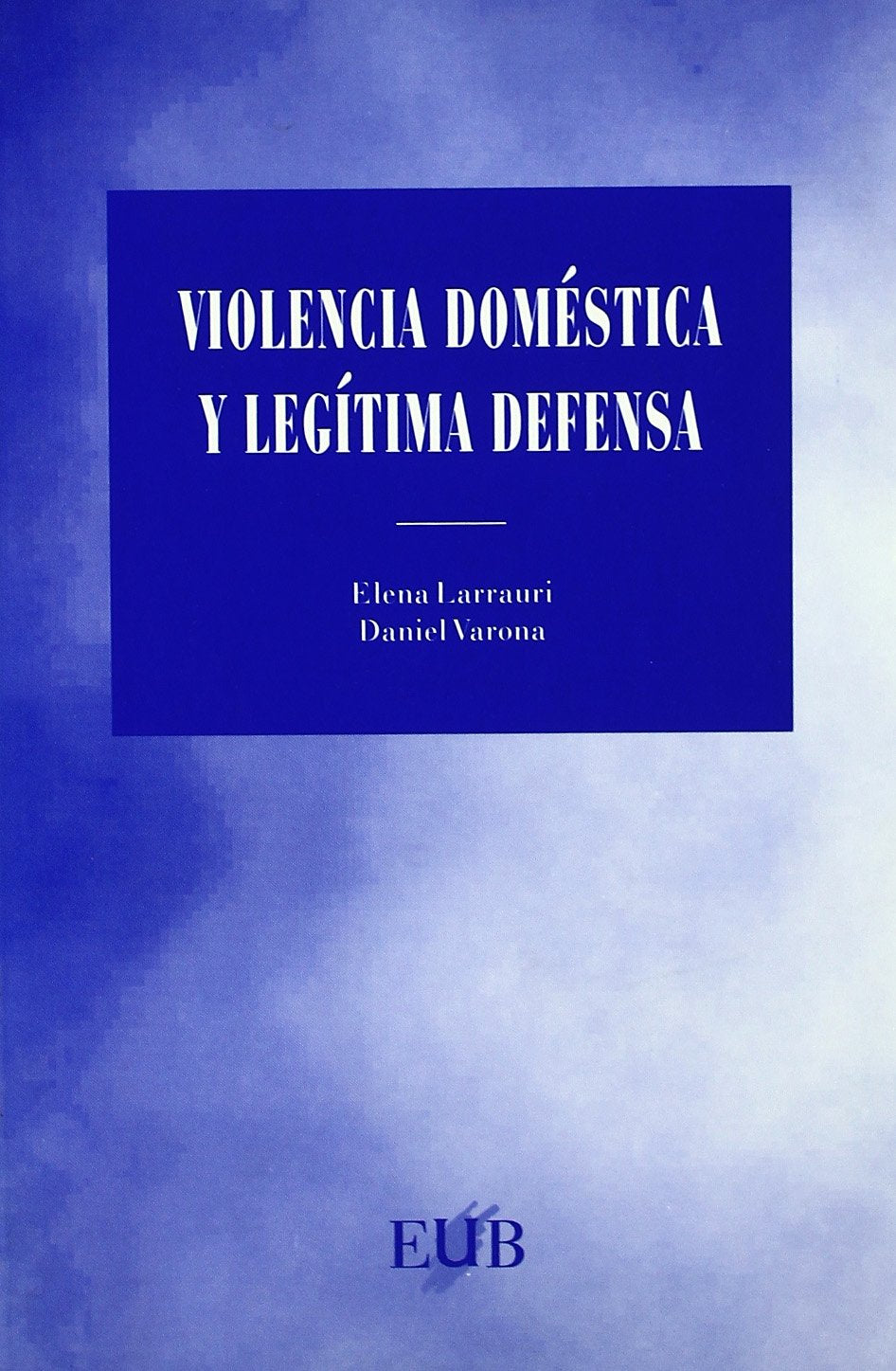 Violencia doméstica y legítima defensa Learning & Reference