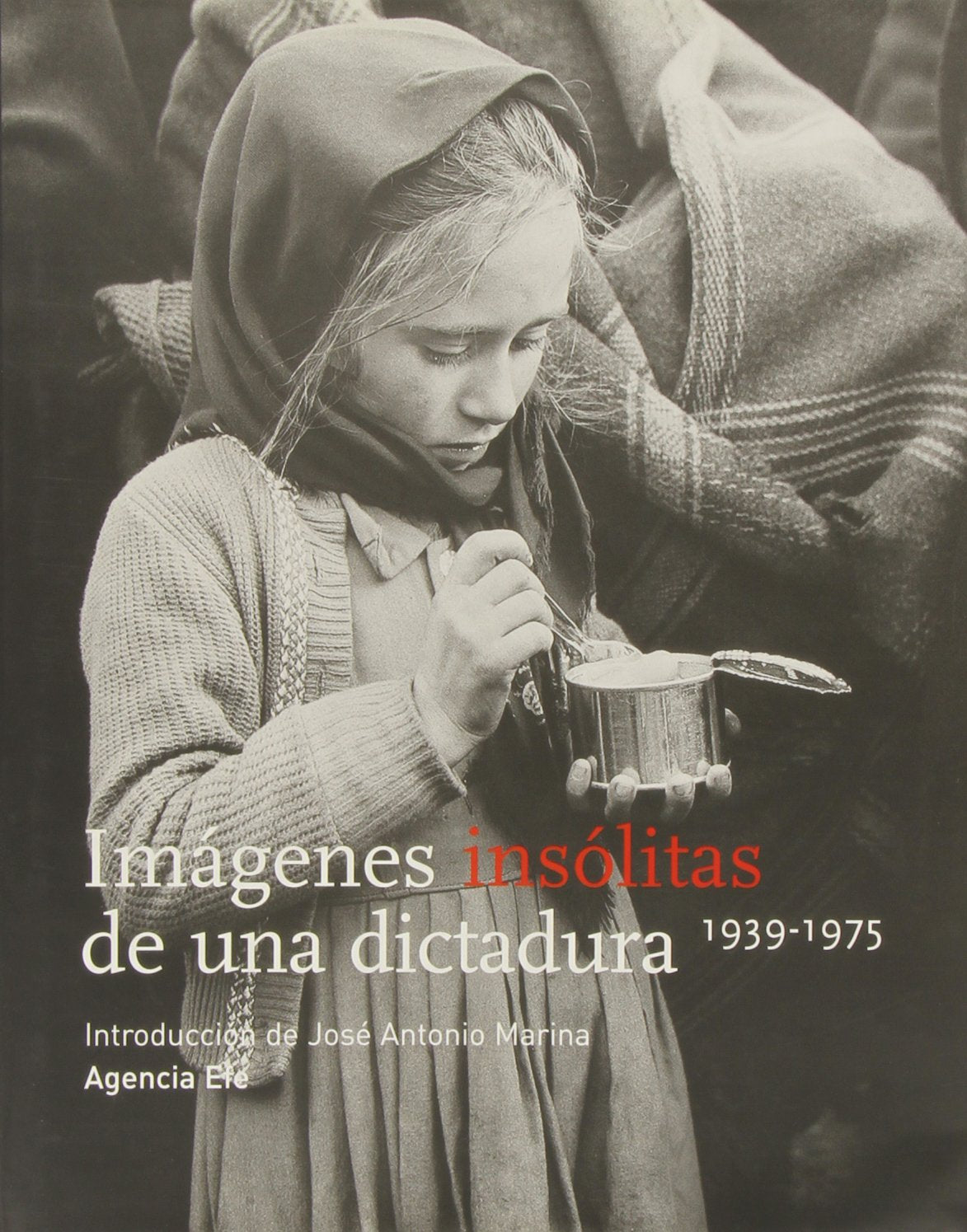 Imágenes insólitas de una dictadura Social Sciences