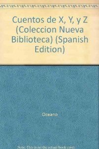 Cuentos de x, y y z (NB, Band 15) Essays & Short Stories