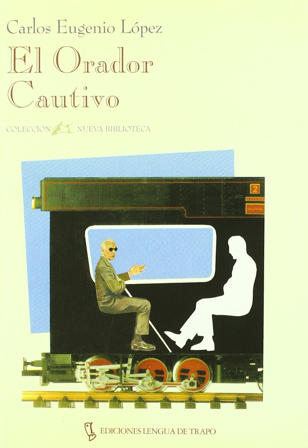 El orador cautivo (NB, Band 16) Contemporary literature