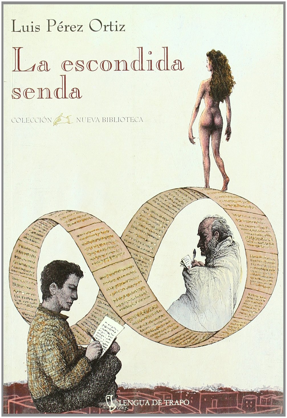 La escondida senda (NB, Band 19) Contemporary literature
