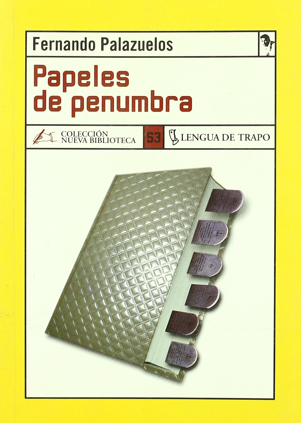 Papeles de penumbra (NB, Band 53) Contemporary literature