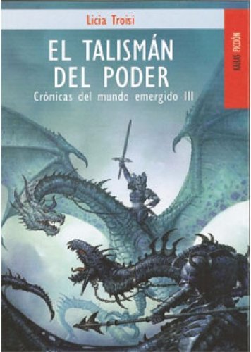 El Talism n del poder (Cr nicas III): Crónicas del mundo emergido III book