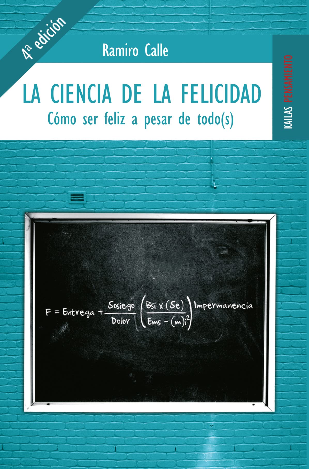 La ciencia de la felicidad : cómo ser feliz a pesar de todo(s) book