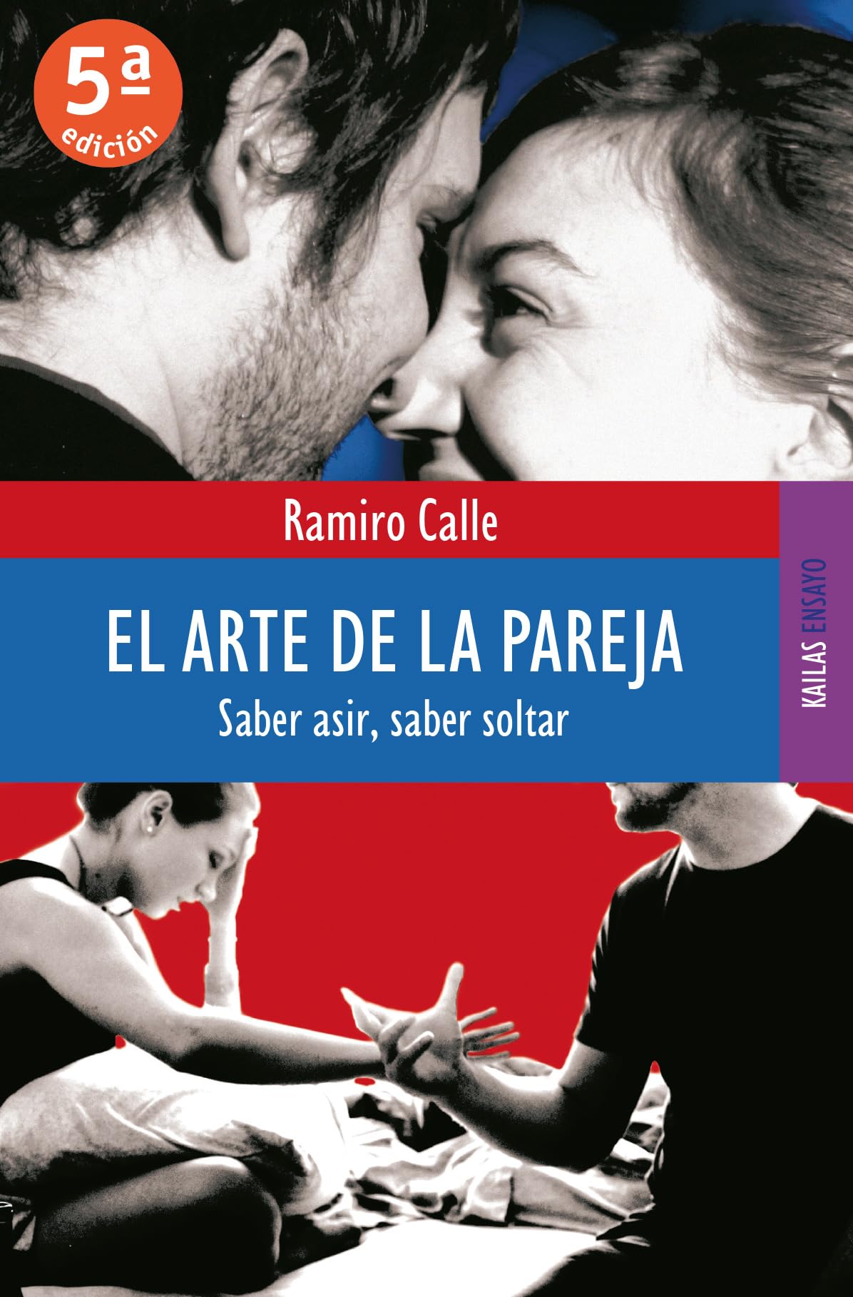 El arte de la pareja: Saber asir, saber soltar book
