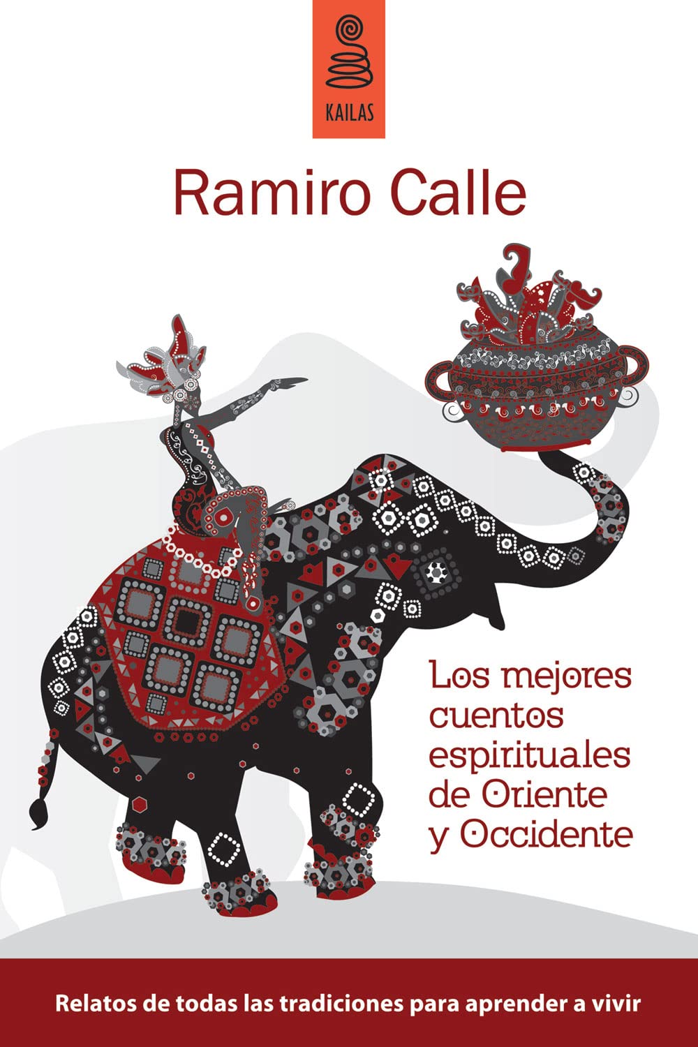 Los mejores cuentos espirituales de Oriente y Occidente book