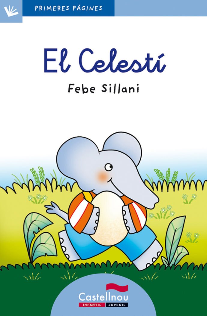 El Celestí (letra cursiva) (Primeres Pàgines, Band 18) Social Sciences