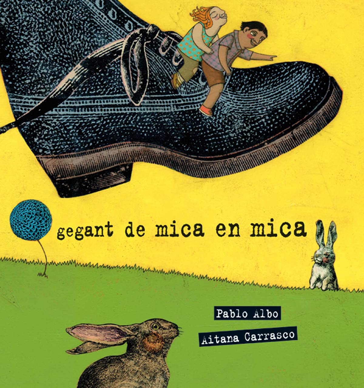 Gegant de mica en mica (tapa tova) book