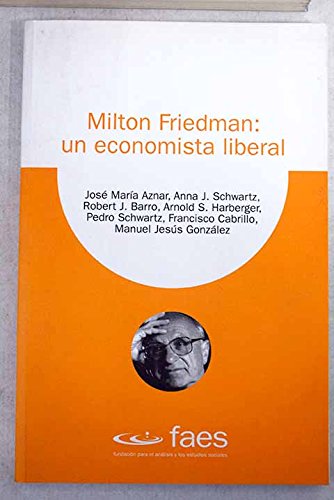Product Image: Milton Friedman: un economista liberal