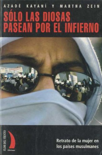 Solo las diosas pasean por el infierno (Cuatro Vientos -Flor Vient) Books