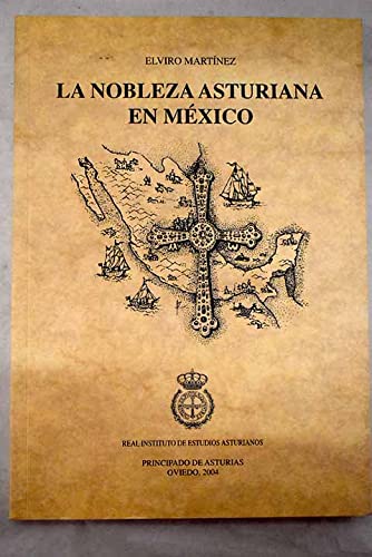 La nobleza asturiana en México. Books