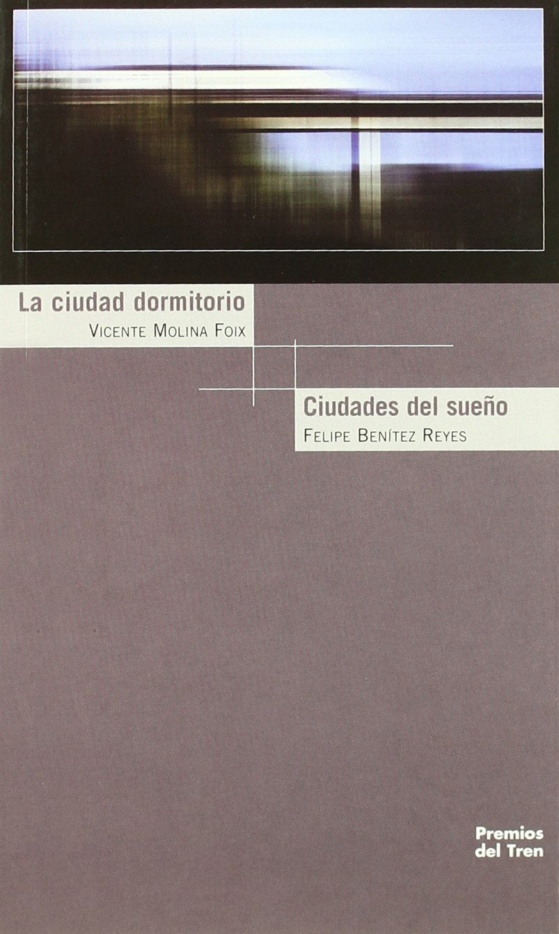 Ciudad dormitorio, la / ciudades del sueño (Trenes) book