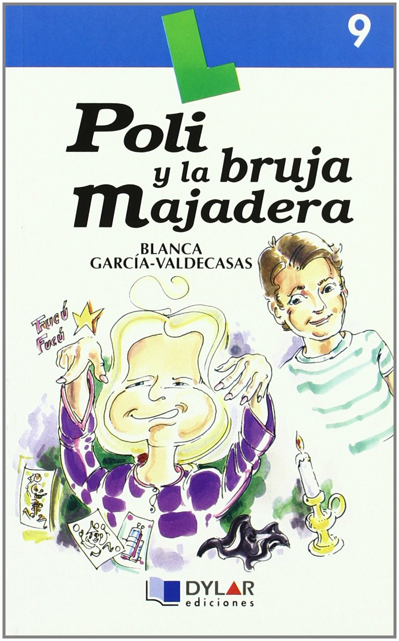 POLI Y LA BRUJA MAJADERA - Libro 9 book