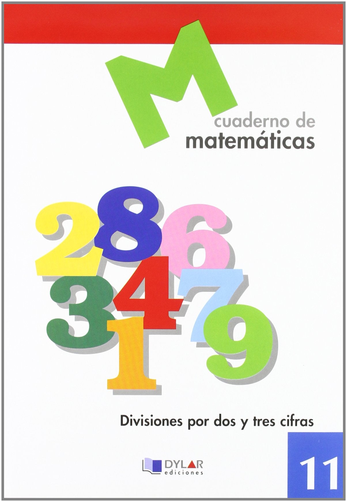 MATEMATICAS 11 - Divisiones por dos y tres cifras book