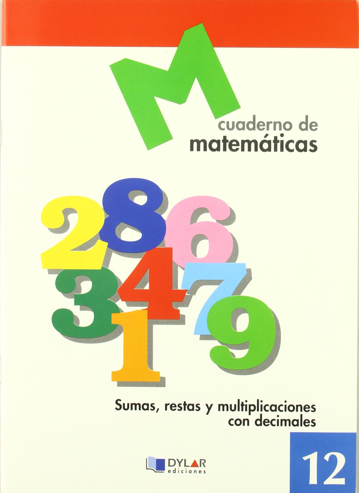 MATEMATICAS 12 - Sumas, restas y multiplicaciones con decimales Books