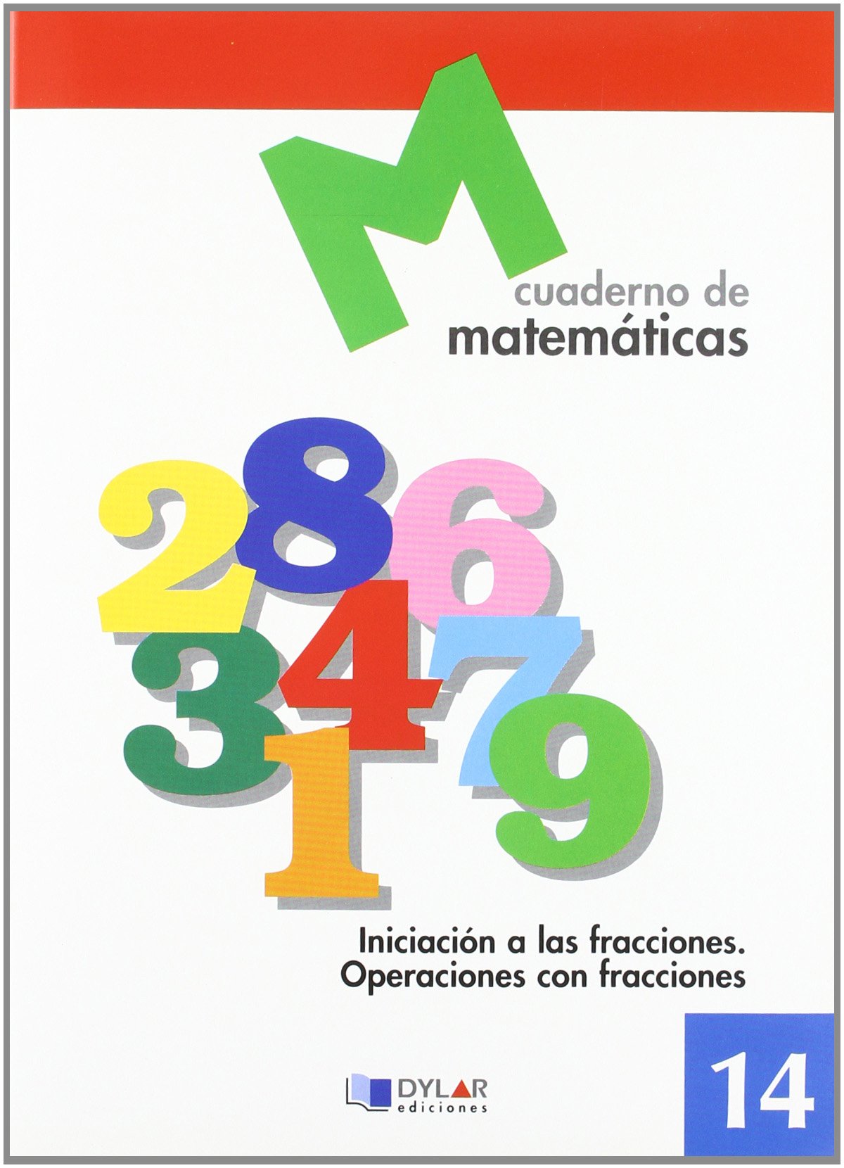 MATEMATICAS 14 - Iniciación a las fracciones. Operaciones con fracciones Business, Finance & Career