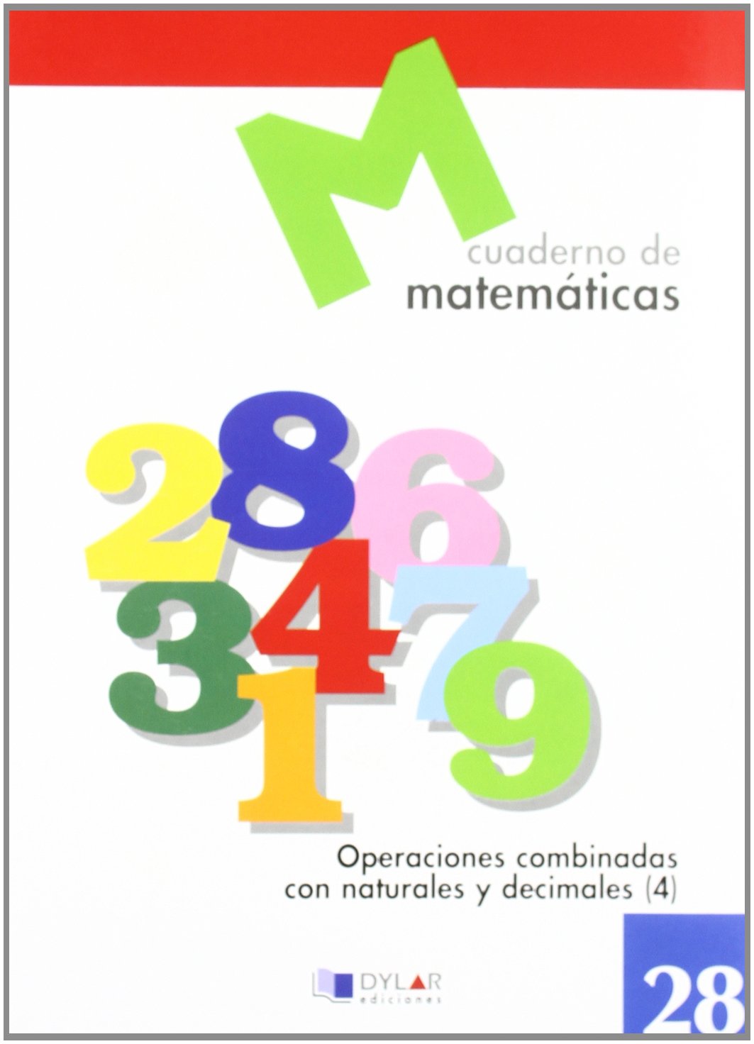 MATEMATICAS 28 - Operaciones combinadas con naturales y decimales 4 Books