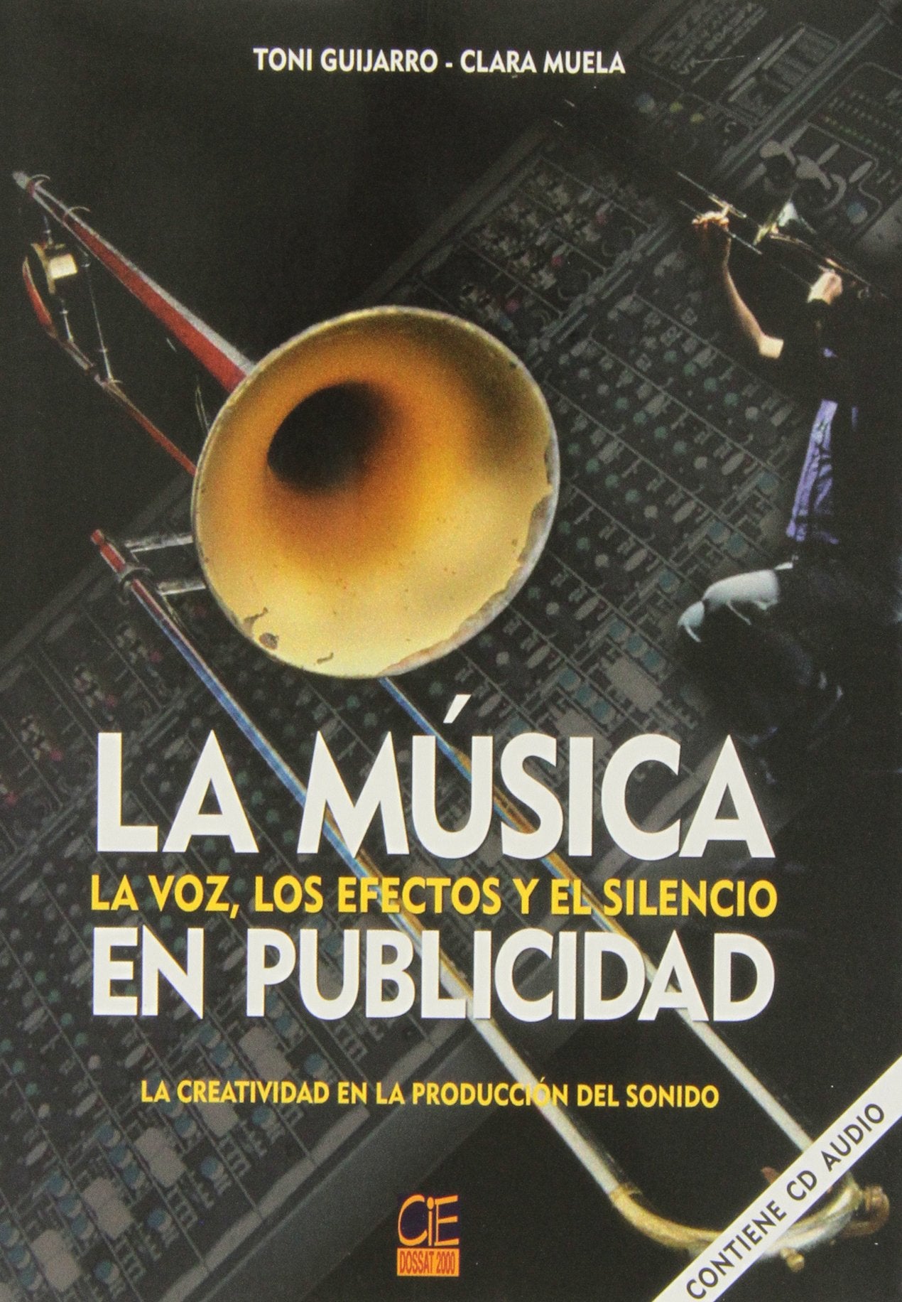 La música en publicidad : la voz, los efectos y el silencio book