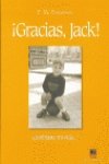¡Gracias, Jack! : cambiaste mi vida-- book