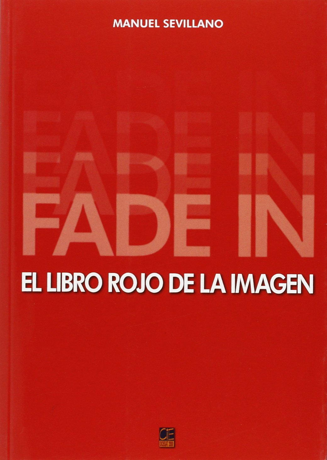 Fade in. El libro rojo de la imagen book