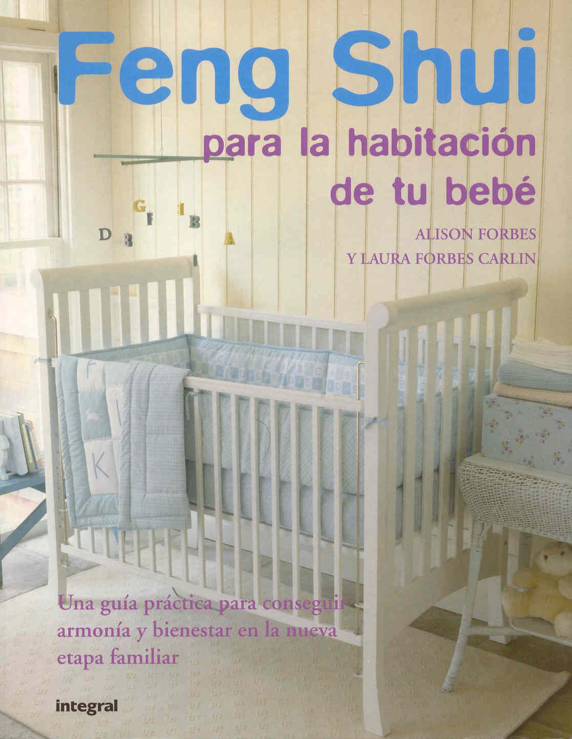 Feng Shui para la habitación de tu bebé (OTROS INTEGRAL, Band 174) Hobbies & Crafts