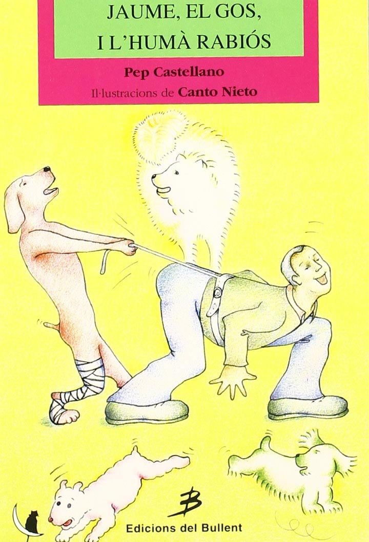 Jaume, el gos, i l'humà rabiós book