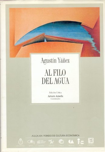 Al Filo del Agua = The Water's Edge (Coleccion Archivos, 22) Contemporary literature