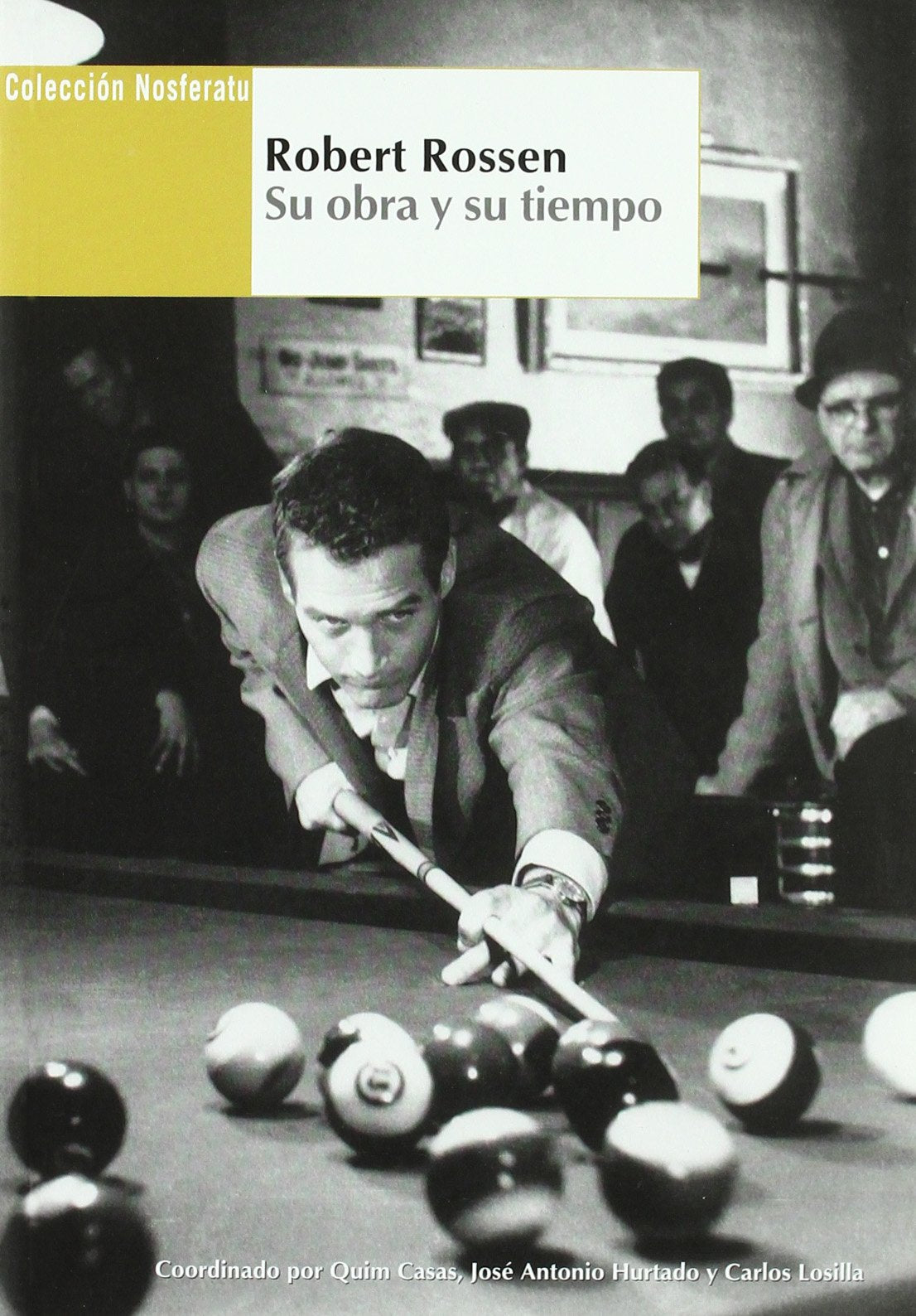 ROBERT ROSSEN:SU OBRA Y SU TIEMPO Learning & Reference