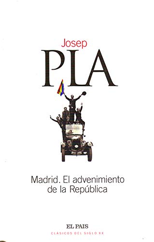 Madrid, el advenimiento de la República Books
