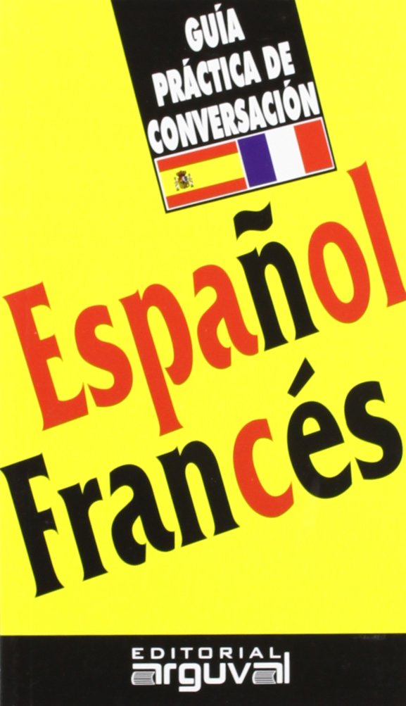 Guía práctica de conversación español-francés book