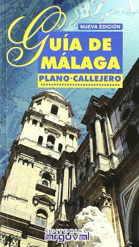 GUÍA DE MÁLAGA, PLANO-CALLEJERO (PLANOS Y GUÍAS CALLEJEROS) Maps & Plans