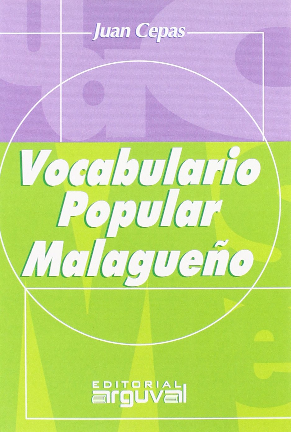 Vocabulario popular malagueño book