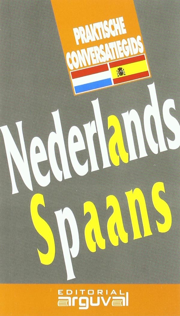 Guía práctica de conversación holandés-español (GUÍAS DE CONVERSACIÓN) Books