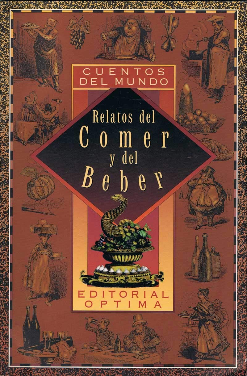 Relatos del Comer y del Beber book