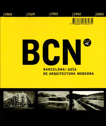 Architecture Guide to Barcelona: 1860-2002 Social Sciences